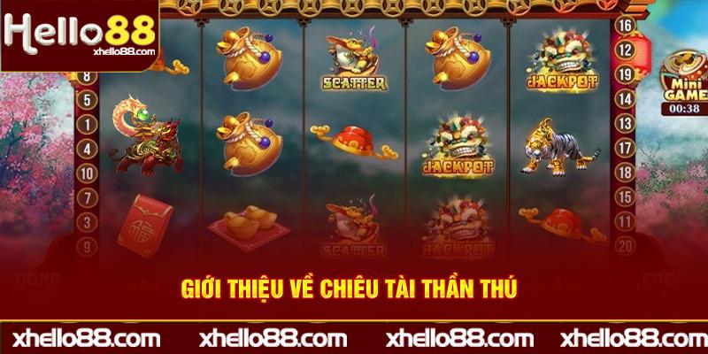 Giới thiệu về chiêu tài thần thú