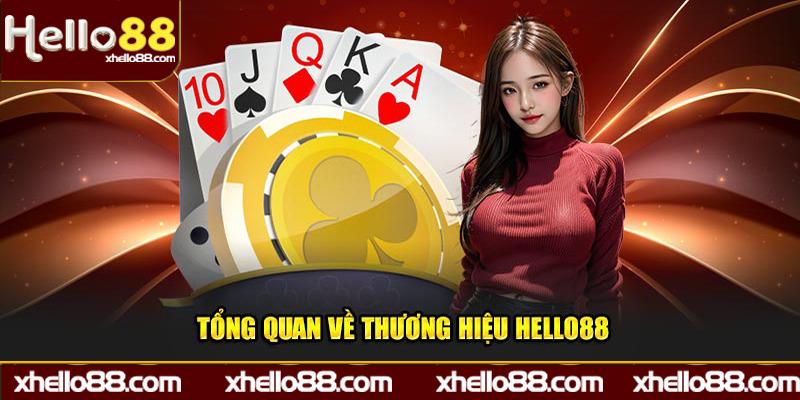 Tổng quan cơ bản về thương hiệu Casino Hello88